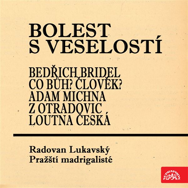 Obrázek podcastu Bolest s veselostí Bedřich Bridel Co Bůh? Člověk? Adam Michna z Otradovic Loutna česká