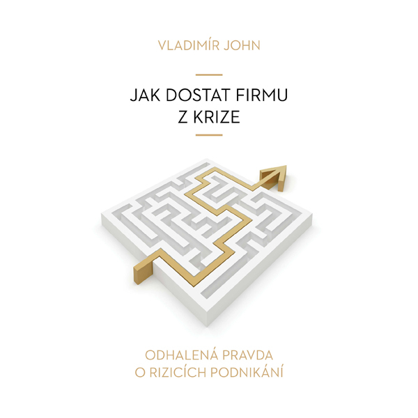 Obrázek podcastu Jak dostat firmu z krize