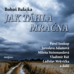 Obrázek podcastu Jak táhla mračna