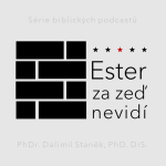 Obrázek podcastu Ester za zeď nevidí