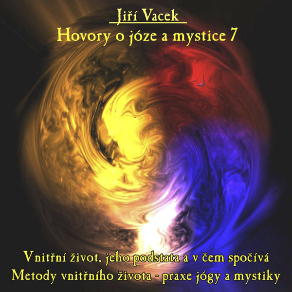 Obrázek podcastu Hovory o józe a mystice č. 7