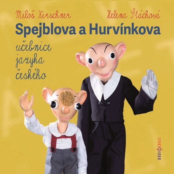 Obrázek podcastu Spejblova a Hurvínkova učebnice jazyka českého