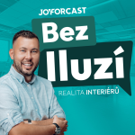 Obrázek podcastu Bez iluzí - Realita interiérů
