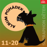 Obrázek podcastu Album pohádek "Supraphon dětem" 11-20