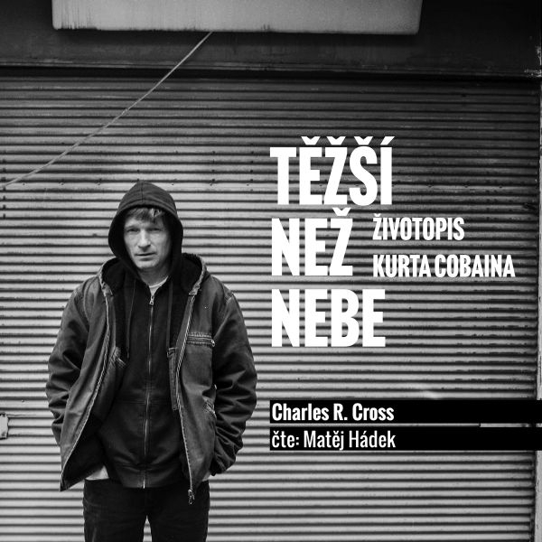 Obrázek podcastu Těžší než nebe: životopis Kurta Cobaina