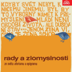 Obrázek podcastu Rady a zlomyslnosti. Ze světa aforismu a epigramu