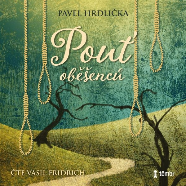 Obrázek podcastu Pouť oběšenců