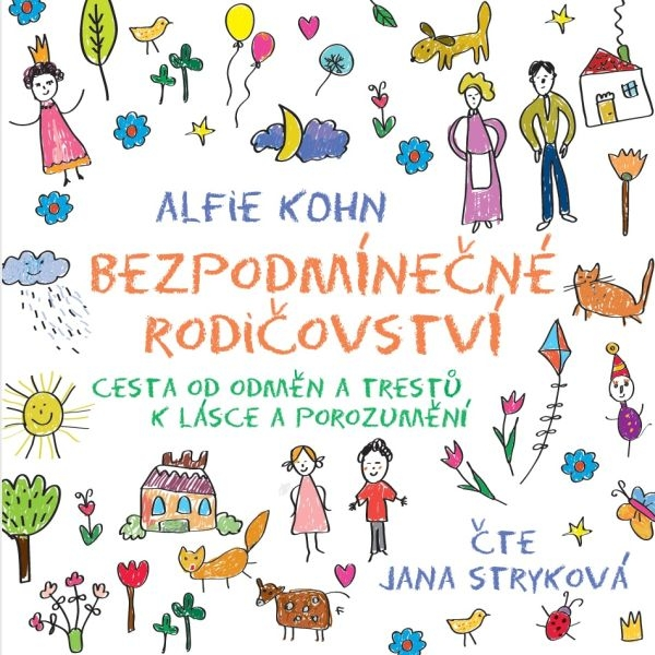 Obrázek podcastu Bezpodmínečné rodičovství