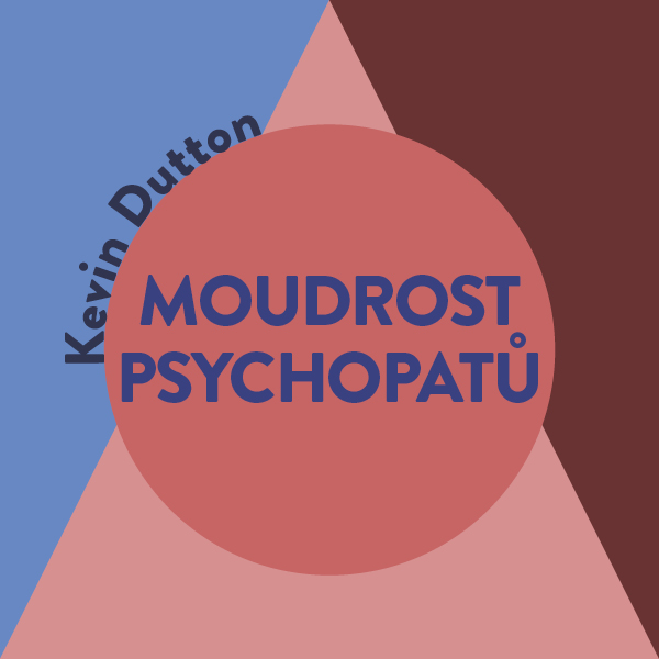 Obrázek podcastu Moudrost psychopatů