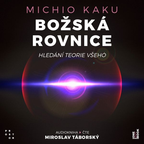 Obrázek podcastu Božská rovnice: Hledání teorie všeho