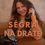 Obrázek podcastu Ségra na drátě
