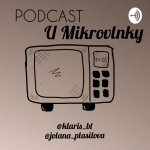 Obrázek podcastu Podcast U Mikrovlnky