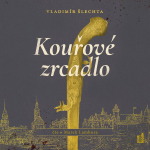 Obrázek podcastu Kouřové zrcadlo