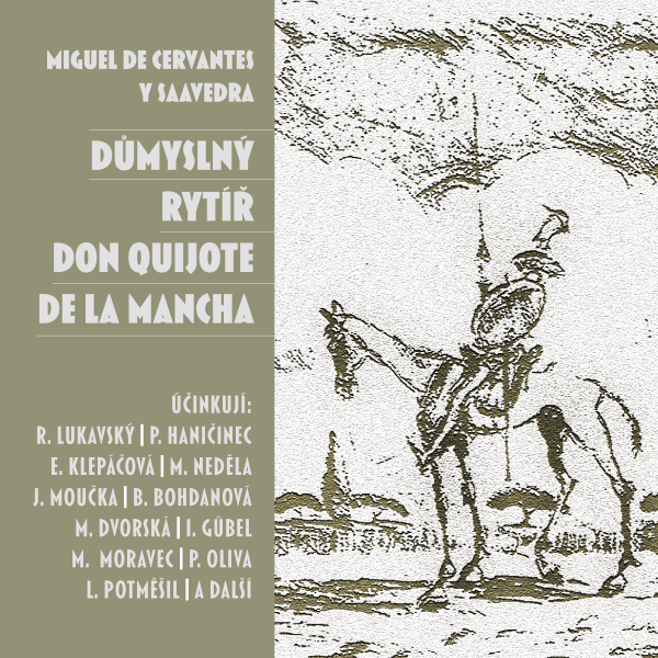 Obrázek podcastu Důmyslný rytíř Don Quijote de la Mancha