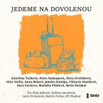 Obrázek podcastu Jedeme na dovolenou