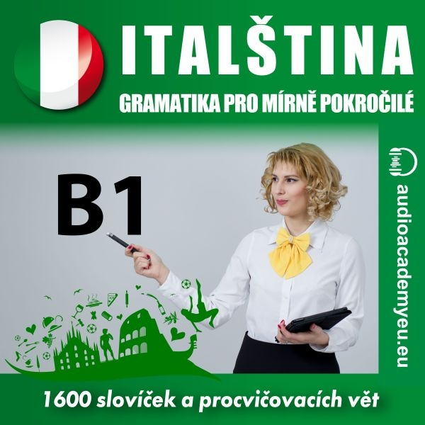 Obrázek podcastu Italština - gramatika pro mírně a středně pokročilé B1