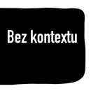 Obrázek podcastu Bez kontextu