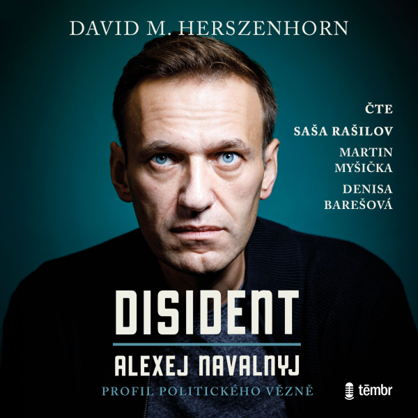 Obrázek podcastu Disident: Alexej Navalnyj - Profil politického vězně