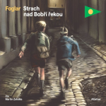 Obrázek podcastu Strach nad Bobří řekou