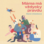 Obrázek podcastu Máma má vždycky pravdu