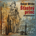 Obrázek podcastu Šťastný princ (dramatizace)