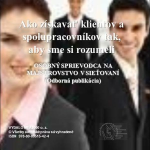 Obrázek podcastu Ako získavať klientov a spolupracovníkov tak, aby sme si rozumeli