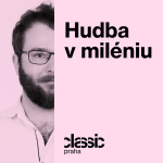 Obrázek podcastu Hudba v miléniu