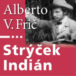 Obrázek podcastu Strýček Indián