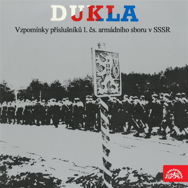 Obrázek podcastu Dukla. Vzpomínky příslušníků 1.čs.armádního sboru v SSSR