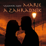 Obrázek podcastu Marie a zahradník