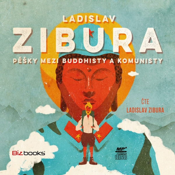 Obrázek podcastu Pěšky mezi buddhisty a komunisty