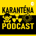 Obrázek podcastu Karanténa Podcast