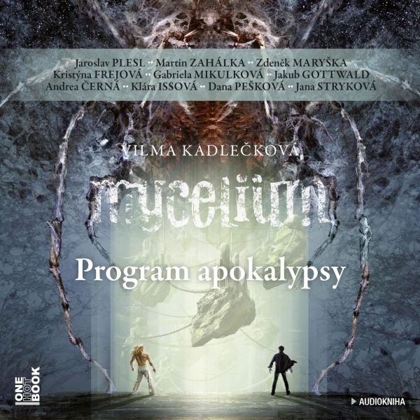 Obrázek podcastu Mycelium VIII: Program apokalypsy
