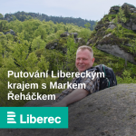 Obrázek podcastu Putování Libereckým krajem s Markem Řeháčkem