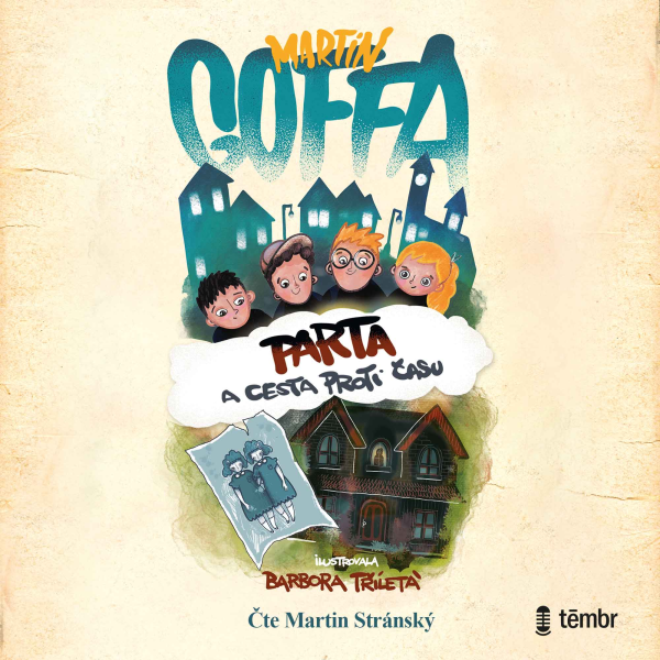 Obrázek podcastu Parta a cesta proti času 1