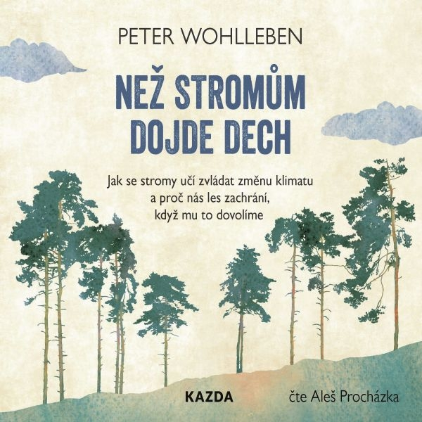 Obrázek podcastu Než stromům dojde dech