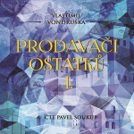 Obrázek podcastu Prodavači ostatků I.