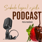 Obrázek podcastu Svoboda (nejen) v jídle