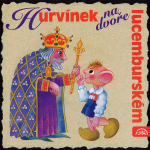 Obrázek podcastu Hurvínek na dvoře lucemburském