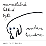 Obrázek podcastu Nesnesitelná lehkost bytí
