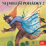 Obrázek podcastu Nejmilejší pohádky 2 /Bohdanová,B., Postránecký,V.