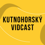 Obrázek podcastu Kutnohorský vidcast