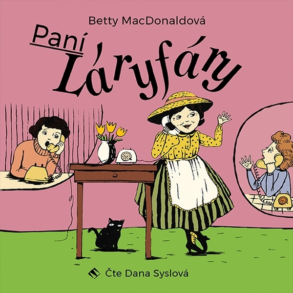 Obrázek podcastu Paní Láryfáry