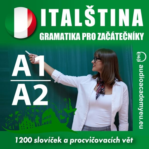 Obrázek podcastu Italština - gramatika pro začátečníky A1, A2