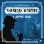 Obrázek podcastu Sherlock Holmes a Labyrint smrti