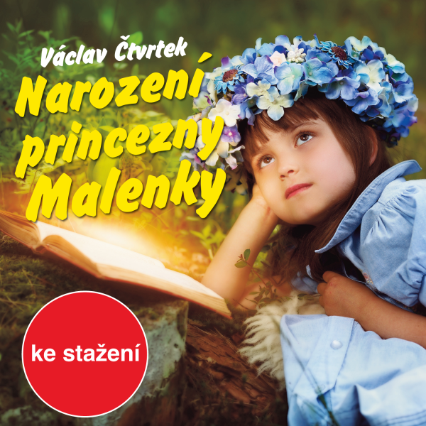 Obrázek podcastu Narození princezny Malenky