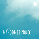 Obrázek podcastu Náhodnej pokec