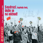 Obrázek podcastu Rudí baviči aneb Soudruzi, dejte se na odchod!