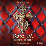 Obrázek podcastu Karel IV. – Prokleté dědictví