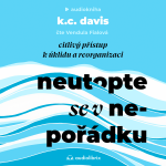 Obrázek podcastu Neutopte se v nepořádku